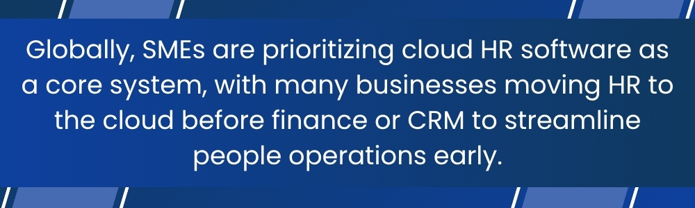 SMEs prioritize cloud HR software to streamline people operations early