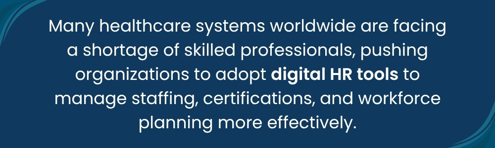 Digital HR tools help manage healthcare staffing and workforce planning