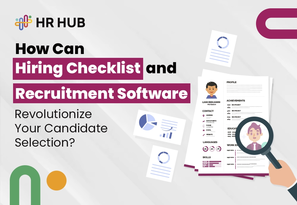 Hiring Checklist and Recruitment Software for Candidate Selection