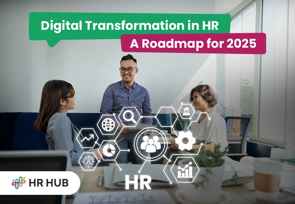 Digital Transformation in HR: Empowering People & Performance in 2025