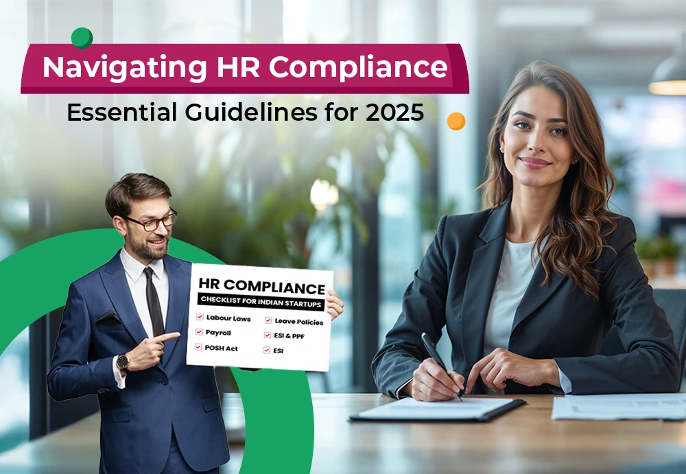 HR Compliance Guidelines 2025: Labor Laws, Maternity Benefits, and Legal Best Practices
