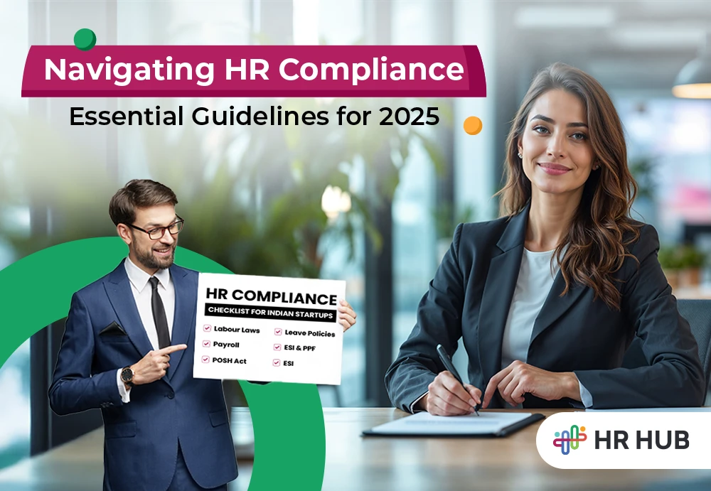 HR Compliance Guidelines 2025: Labor Laws, Maternity Benefits, and Legal Best Practices