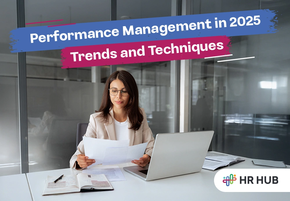 Performance Management Trends & Techniques for 2025